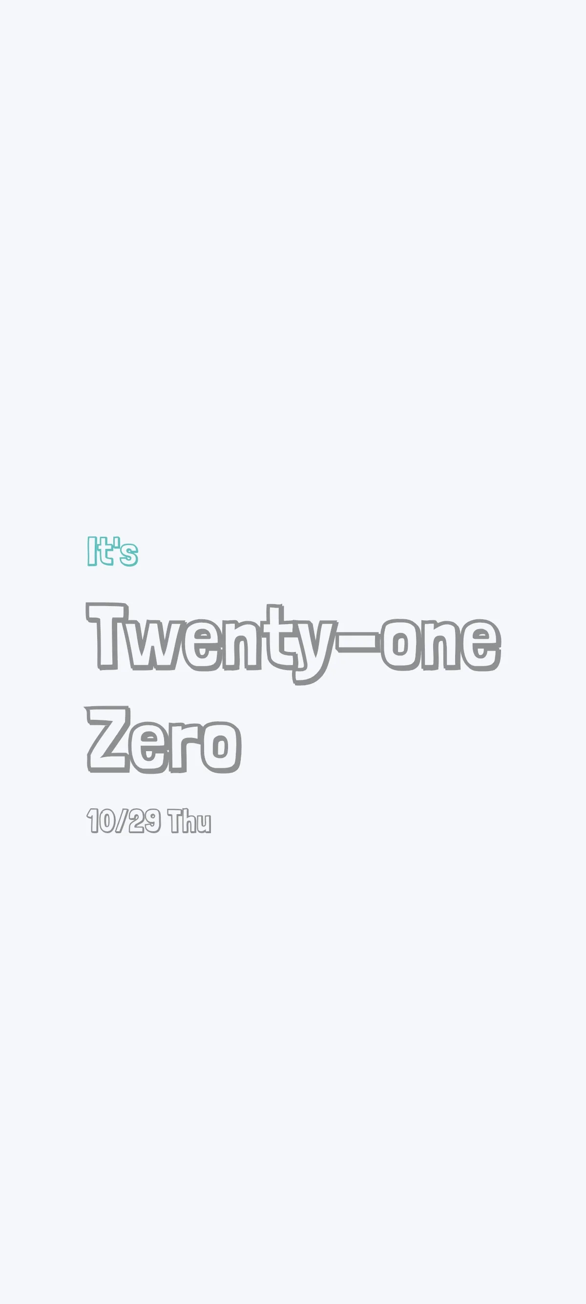 Moc text clock reading It’s twenty-one zero with the date